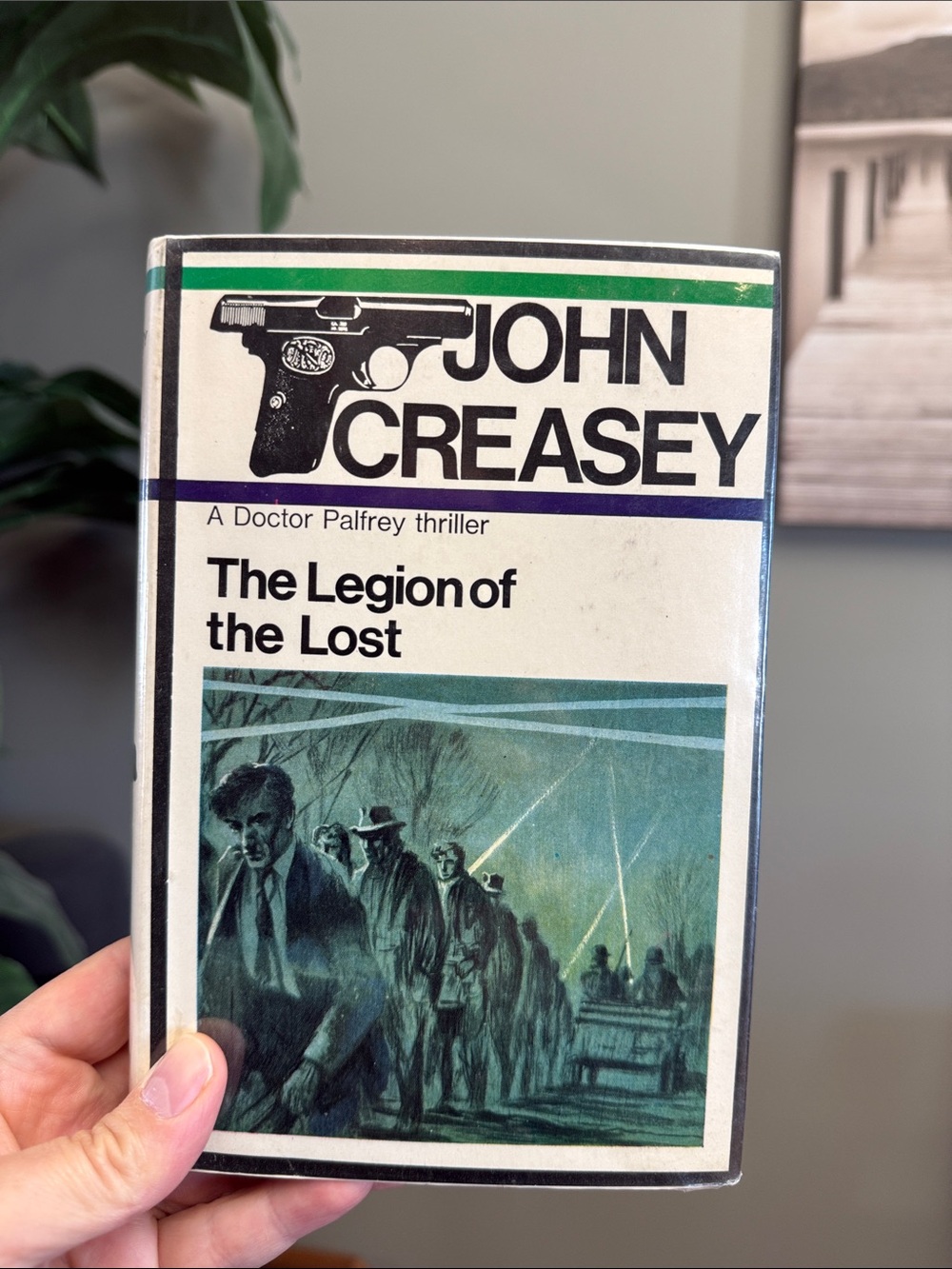 Vintage 1965 Hardcopy Thriller Novel
The Legion of the Lost By John Creasey